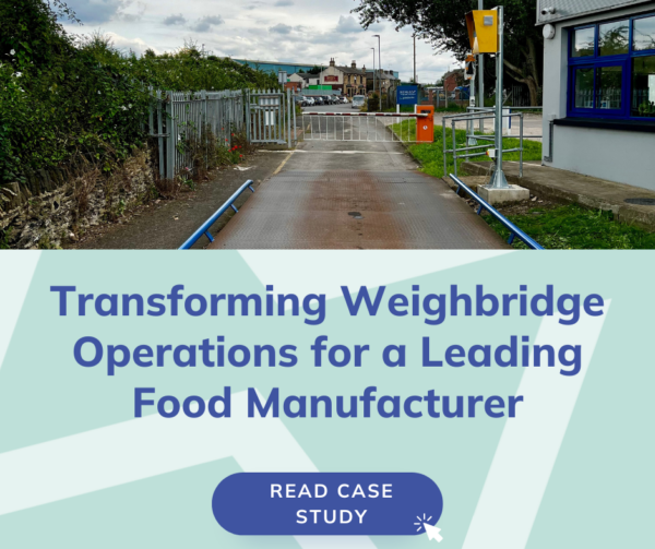 Case Study: Transforming Weighbridge Operations for a Leading Food Manufacturer in the UK